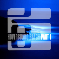 Nmesh - Hoverboard Beach (Part 1) (2006)