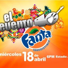 El evento 40 IRRESISTIBLE FANTA 18/abril/2012 ESTADIO AZTECA