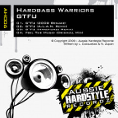 [AH006] GTFU (Hardforze Remix) - Hardbass Warriorz