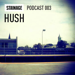 Hush - stain008 release  mix