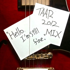 TAAR 2012 MIX  "Hello,I'm still fine."