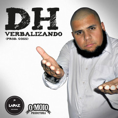 DH  - Verbalizando - Prod. Goss - DOWNLOAD NOVO!