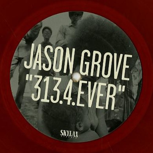 B3.Jason Grove - Unknown 1 / 313.4.EVER LP