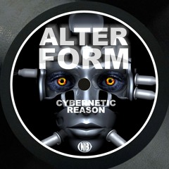 Alter Form - Cybernetic Reason (release preview) include remixes from Saqud and Bibos Crew