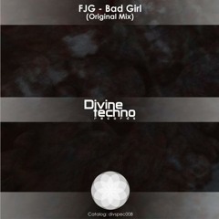 BadGirl - ( Original Mix )