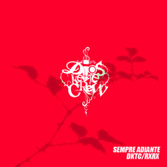 DIOS KE TE CREW_SEMPRE ADIANTE