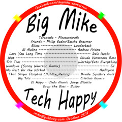 Big Mike - Tech Happy Mix - Oct 2011