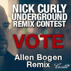 Nick Curly - Underground > NuDisco Remix by Allen Bogen > Beatport Voting > http://bit.ly/H5a9Ro