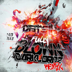 Datsik Feat. Snak The Ripper - Fully Blown (Darklordz Remix)