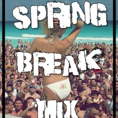 Spring Break Mix 2012