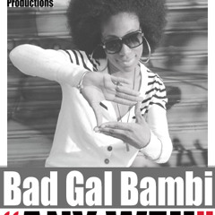 Bad Gal Bambi - Any Weh - (SUDDEN DEATH RIDDIM) April 2012