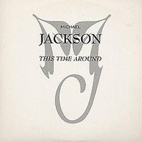Michael Jackson - This Time Around (Badthriller Mix Instrumental)