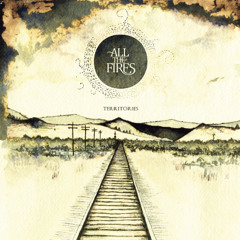 11. All The Fires - Territories - Plan B
