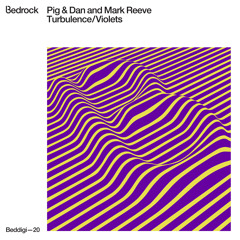 Pig&Dan and Mark Reeve - Violets
