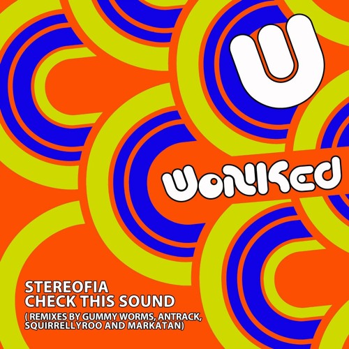 Stereofia - Check This Sound (Antrack Remix)[WoNKed Rec.]