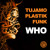 Artwork for Tujamo & Plastik Funk - Who! (Original Mix)