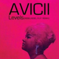 Avicii - Levels(RebelRebel Discomix Radio)