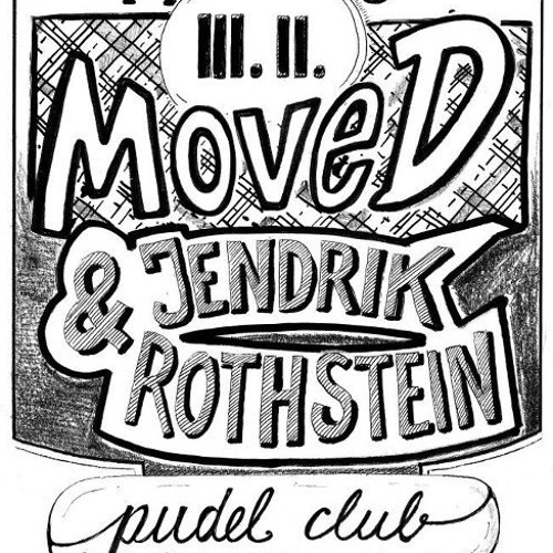 move d @ pudel, hamburg 2012-02-03