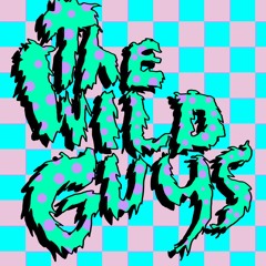 "Blood Red Moon"-The Wild Guys