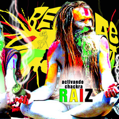 Jah dub jah activando el chacra raiz 2012