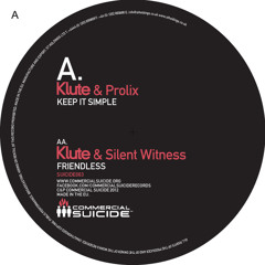 AA. Klute + Silent Witness - Friendless - suicide063 - OUT NOW!