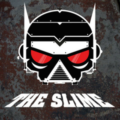 THE SLIME - NOWHERE TO HIDE