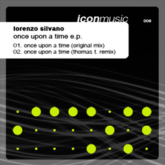 Lorenzo Silvano - Once Upon A Time (original mix) [soundcloudcut]