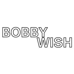Bobby Wish