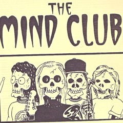 The Mind Club - Live- Cosmojo