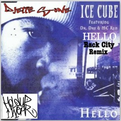 Ice Cube ft Mc Ren & Dr Dre - Hello (Rack City Remix) By DJ S-One
