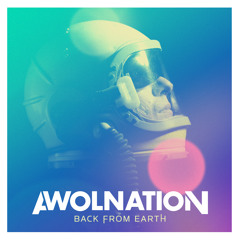 AWOLNATION - Back From Earth EP