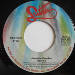 "Use Me" (Club Mix) Bernice Frazier (1988) - Producer: Mitch Race