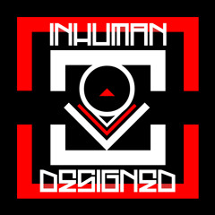 Inhuman Designed - Fembot Mix - April 2012