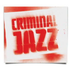 Livin' my life - Criminal Jazz
