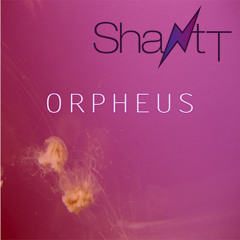 ShanTT - Orpheus (Free Download)