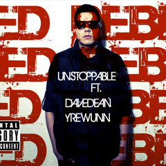 Red Rebel - Unstoppable Ft. DaveDean Yrewunn (2012 Mixtape)
