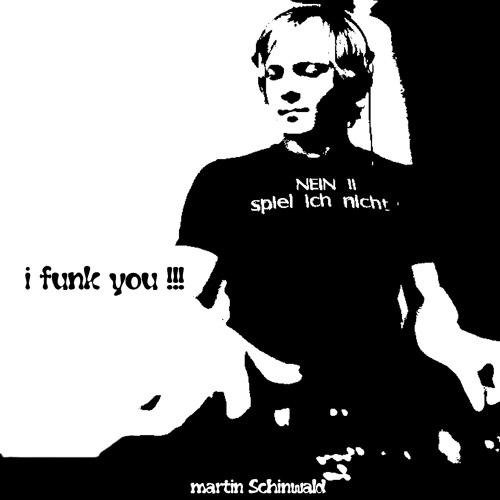 I Funk You!!! (BBoyFunkDiscoBreakBeatMix)