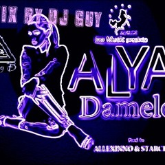 Alya - Damelo (Mush-up By DJ Guy)