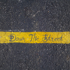 Down The Street