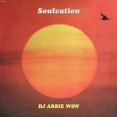 Dj Arbie Won-Soulvation