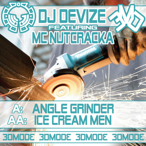 Dj Devize - Angle Grinder Feat Mc Nutcracka - 3D Mode Digital