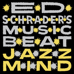 Ed Schrader's Music Beat - When I'm In A Car (feat. Randy Randall)
