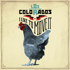 Los Colorados 'I Like To Move It (Robert Soko Remix)'