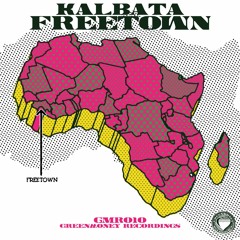 Freetown (Greenmoney Recordings)