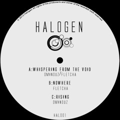 Ominouz & Fletcha - Whispering From The Void - HAL001 - Chemical Records Exclusive