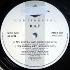 RAF - We Gonna Get (B side) 1991 (For the IT...Freaks, Re-Edited Extended version and Remastered by Martin)