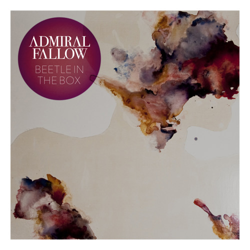 Admiral Fallow - Beetle In The Box