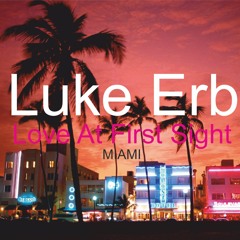 Luke Erb - Love At First Sight Mix 03.04.2012