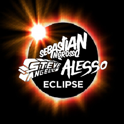 Eclipse - Sebastian Ingrosso, Steve Angello & Alesso