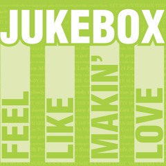 JukeBox - Everybody Needs Somebody To Love